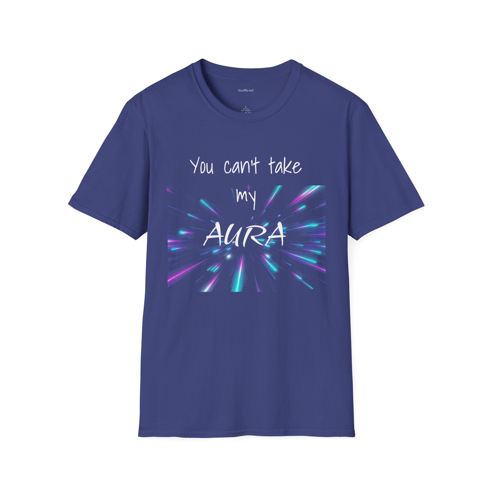 You can't take my AURA - Unisex Softstyle T-Shirt 100% Cotton Graphic