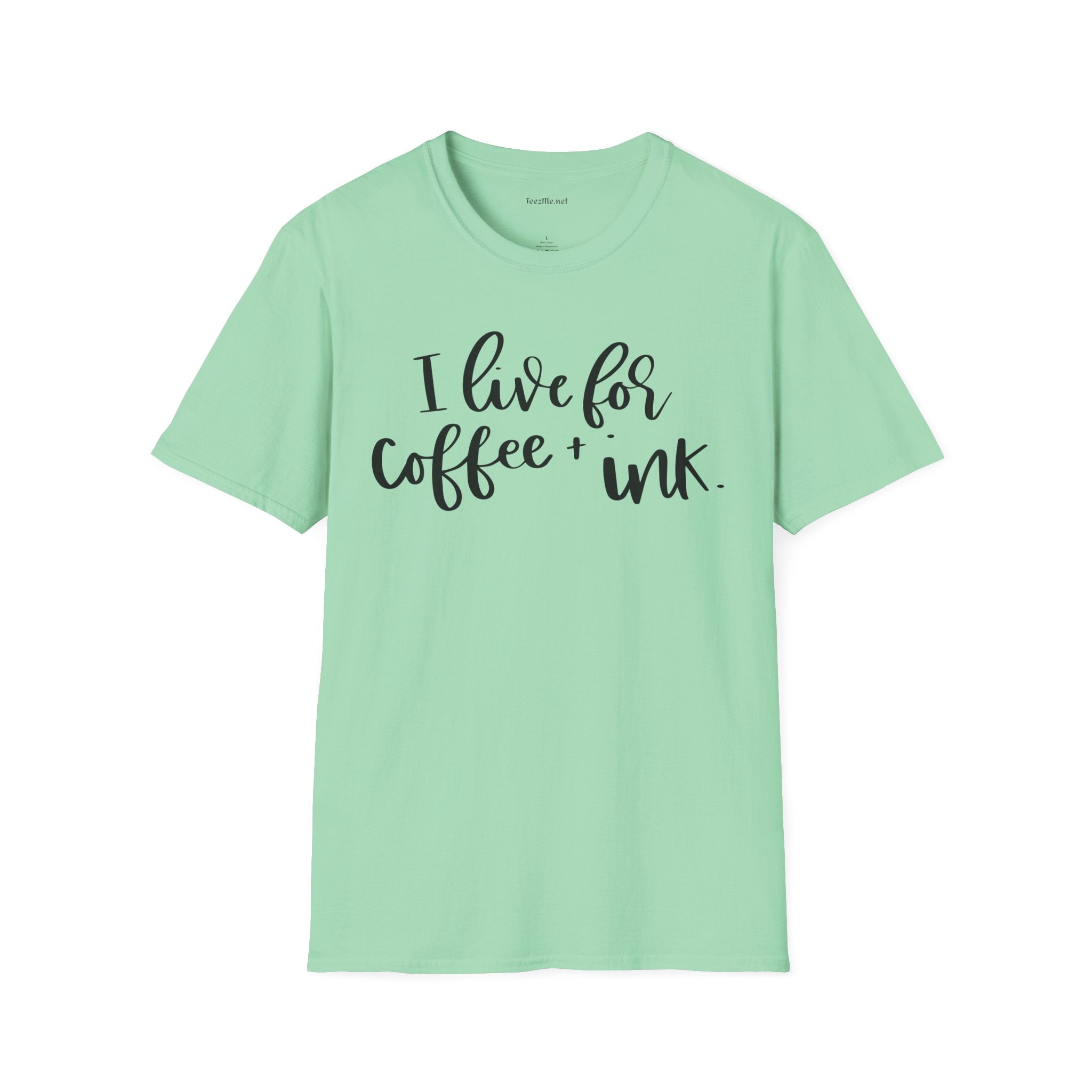 I Live for Coffee & Ink Unisex Soft Style T-Shirt 100% Cotton Graphic