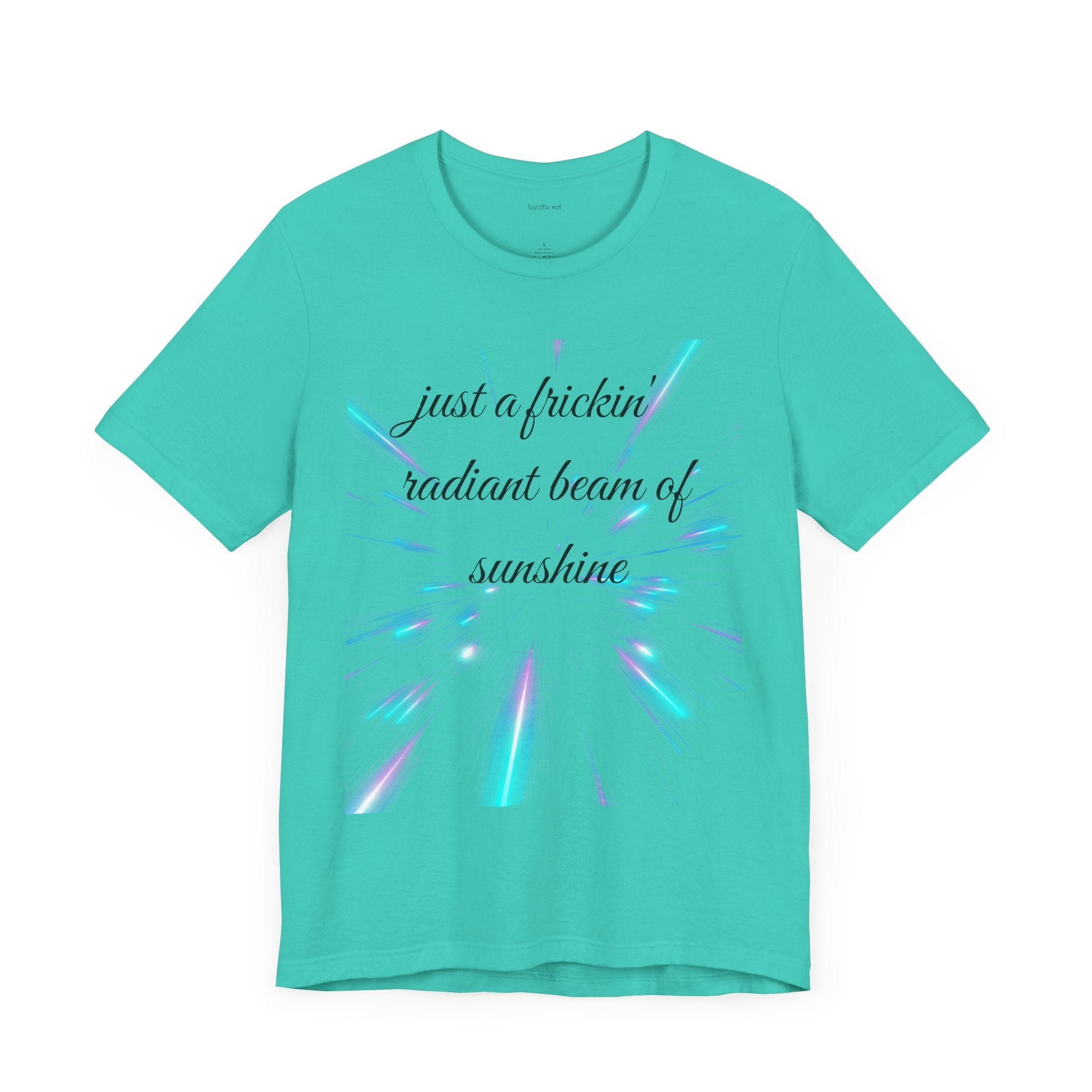Just a frickin' radiant beam of sunshine - Unisex Jersey Short Sleeve Tee
