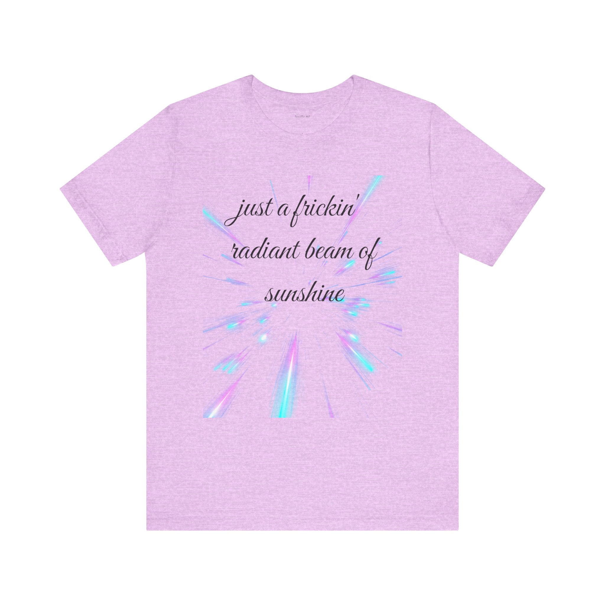 Just a frickin' radiant beam of sunshine - Unisex Jersey Short Sleeve Tee
