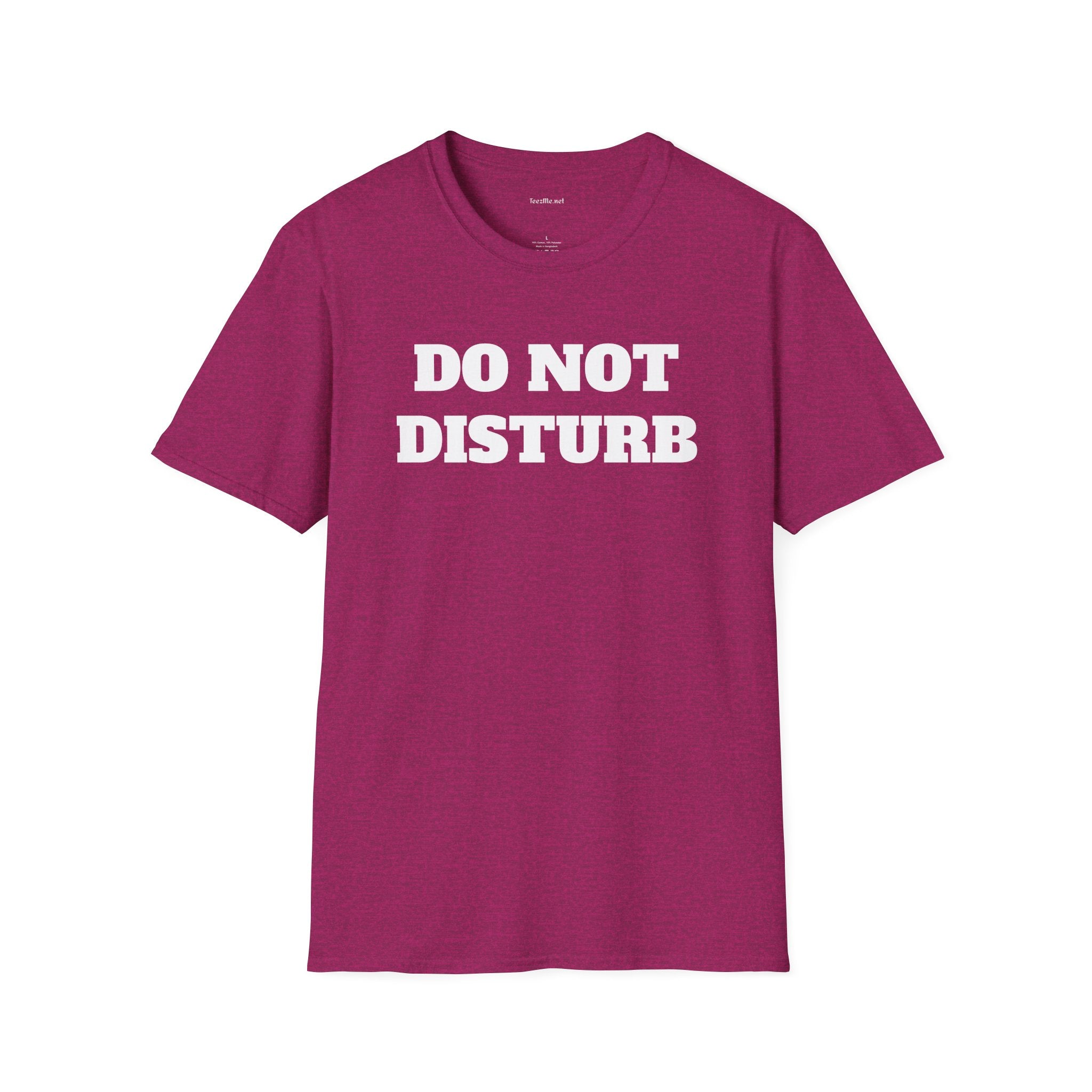 DO NOT DISTURB - Unisex Softstyle T-Shirt 100% Cotton Graphic