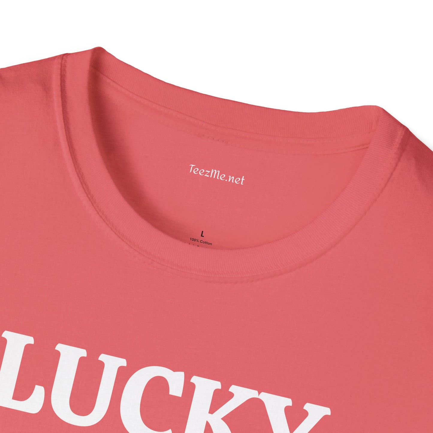 LUCKY ME - Unisex Softstyle T-Shirt 100% Cotton Graphic