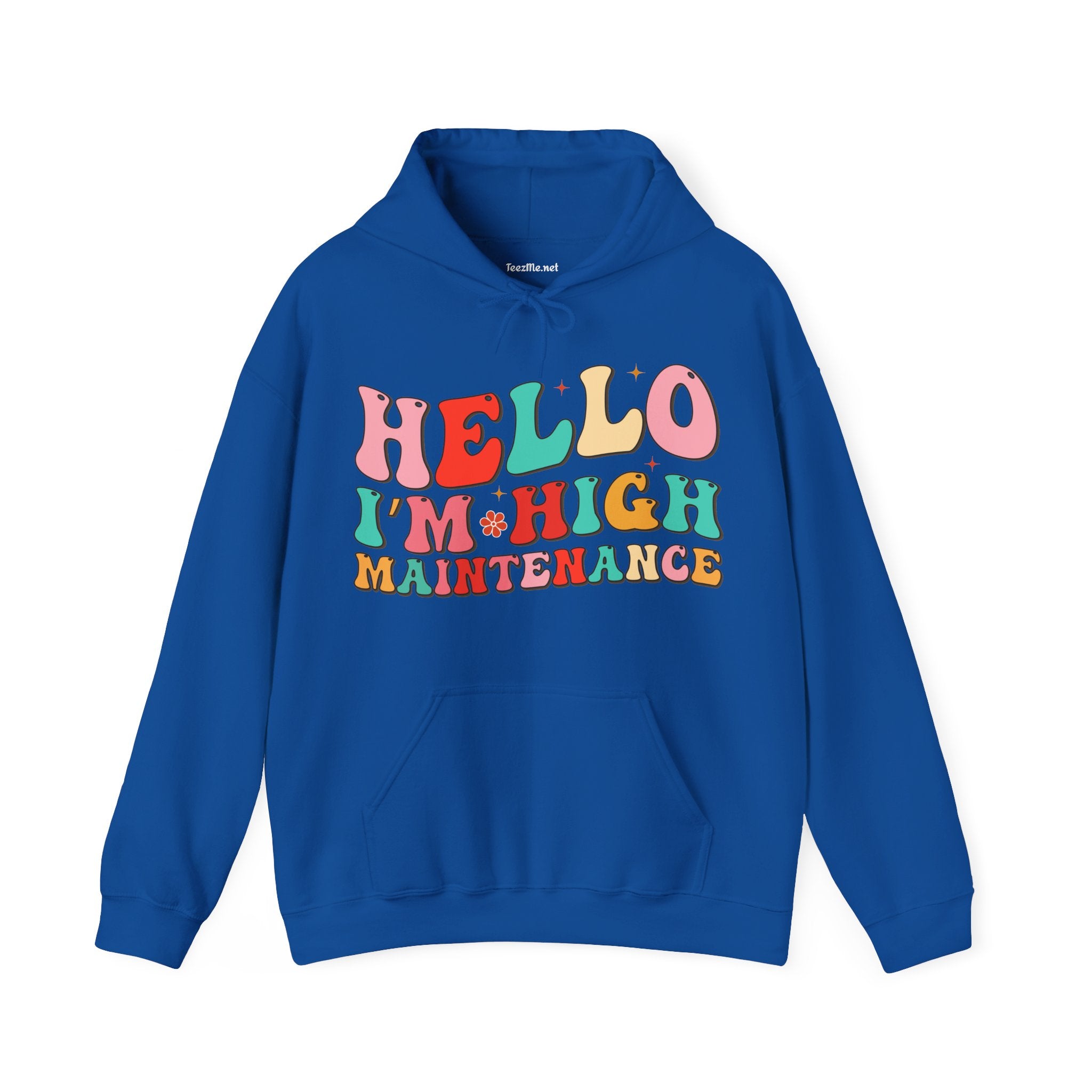 HELLO, I'm High Maintenance Unisex Heavy Blend™ Hooded Sweatshirt