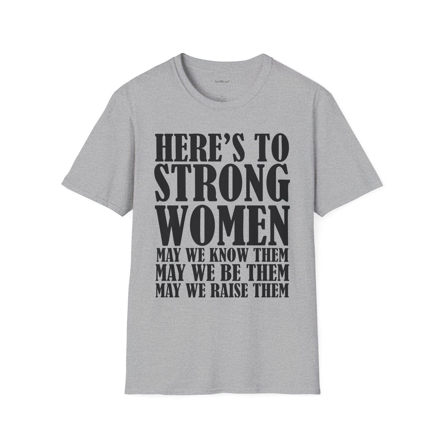 Strong Women  - Unisex Softstyle T-Shirt 100% Cotton Graphic