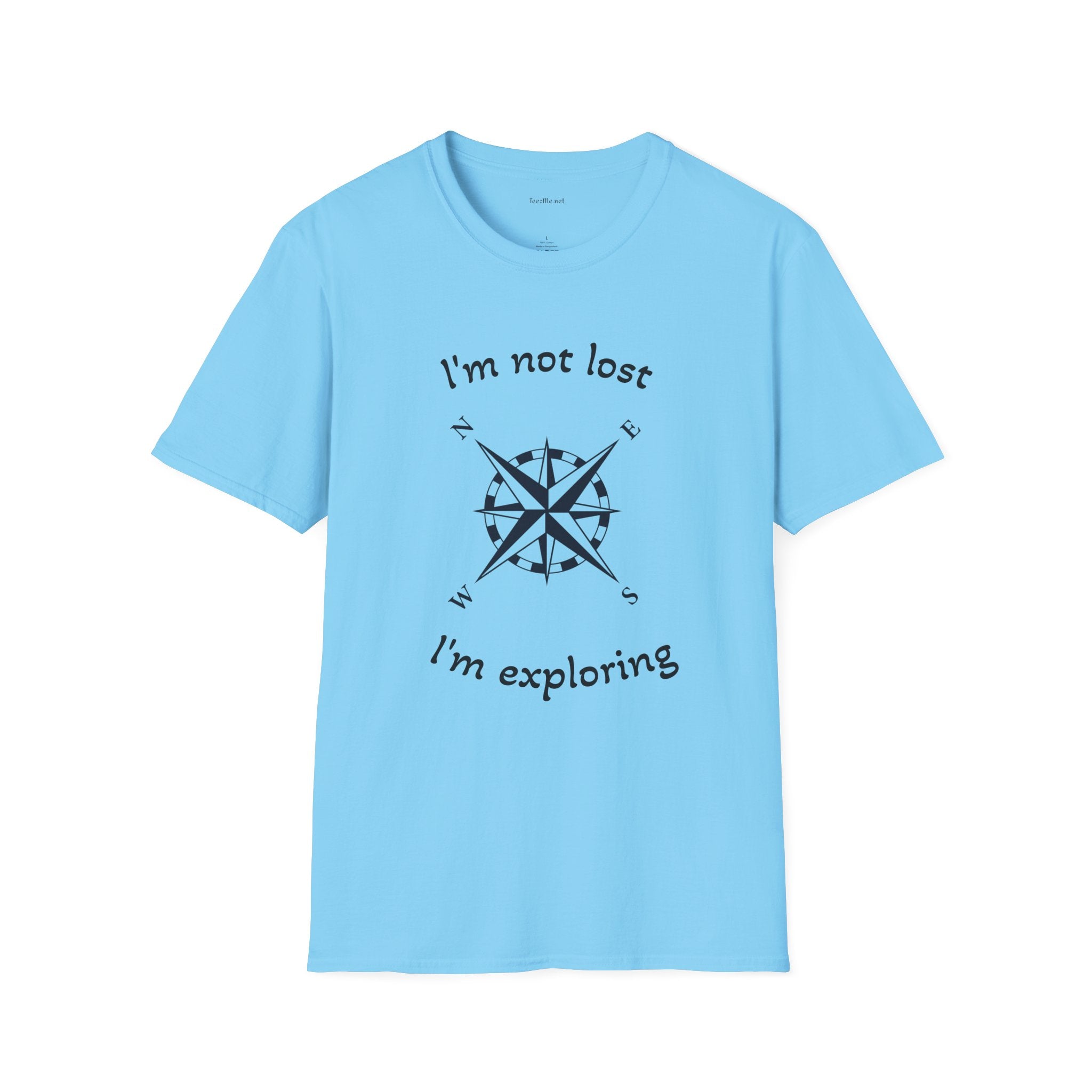 I'm not lost - Unisex Softstyle T-Shirt 100% Cotton Graphic