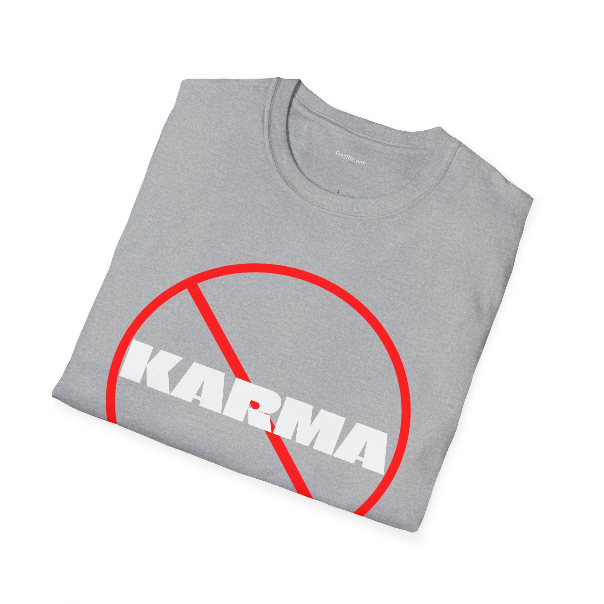 KARMA (nope) - Unisex Softstyle T-Shirt 100% Cotton Graphic